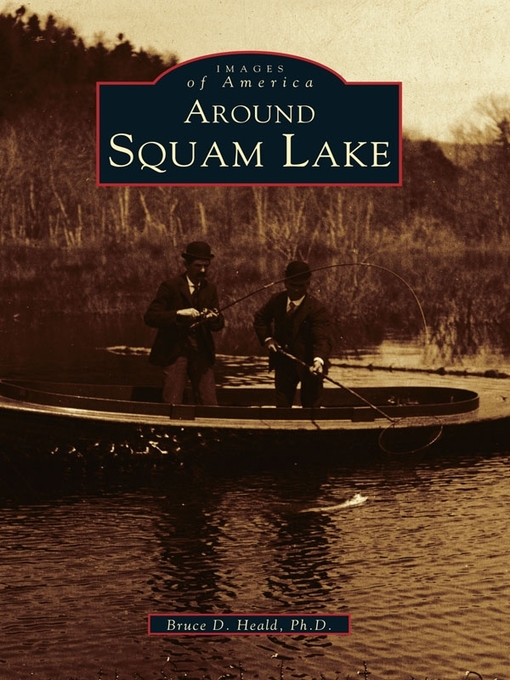 Title details for Around Squam Lake by Bruce D. Heald Ph.D. - Available
